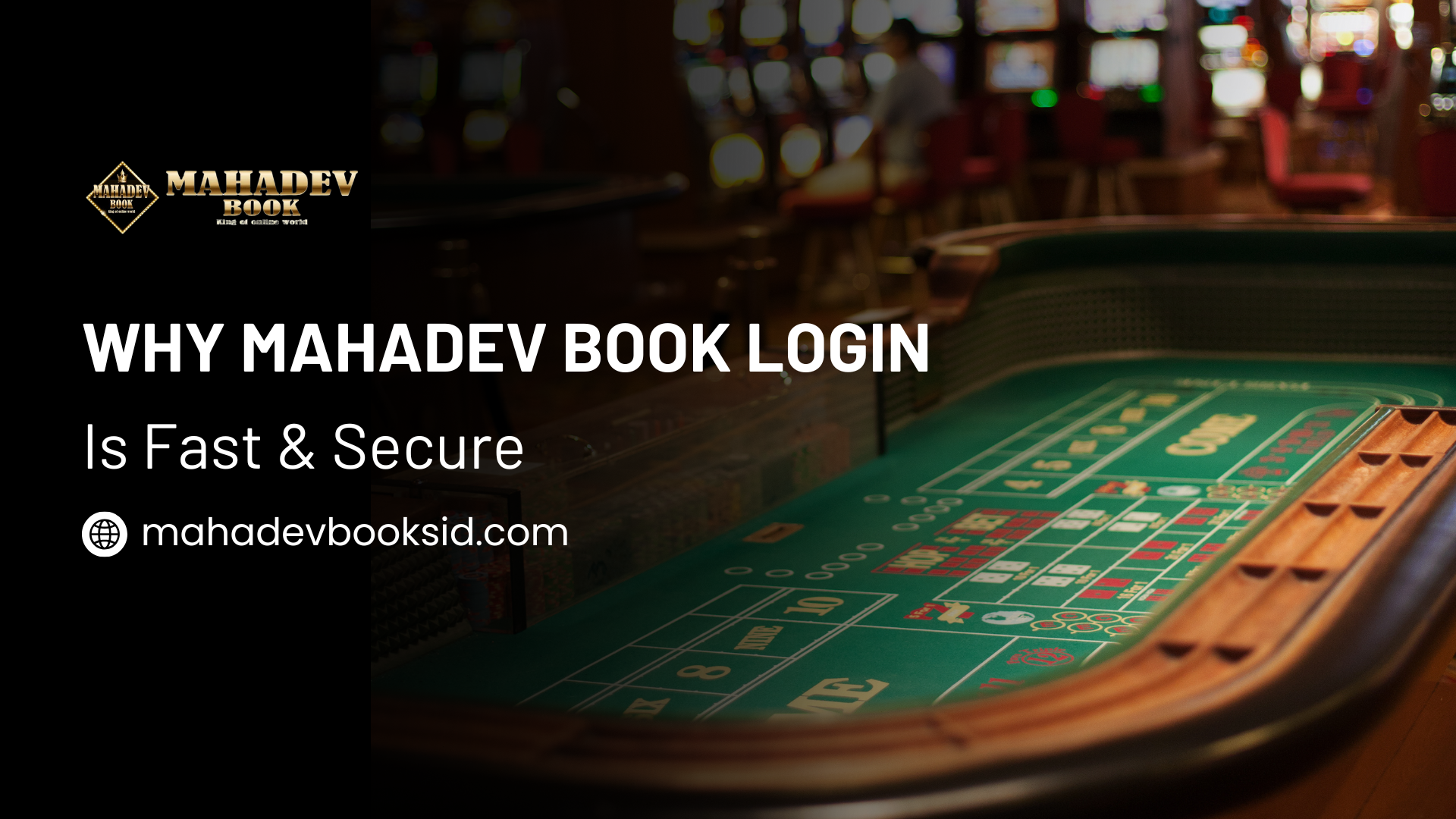 Why Mahadev Book Login Is Fast & Secure